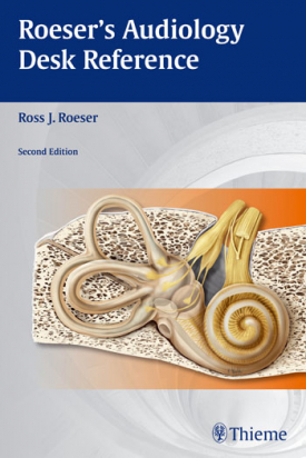 Roeser's Audiology Desk Reference, 2nd ed