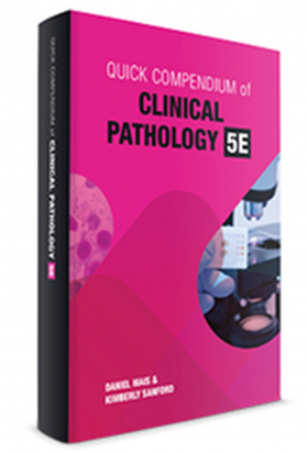 Quick Compendium of Clinical Pathology 5th edition