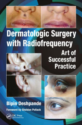 Dermatologic Surgery with Radiofrequency: Art of Successful Practice