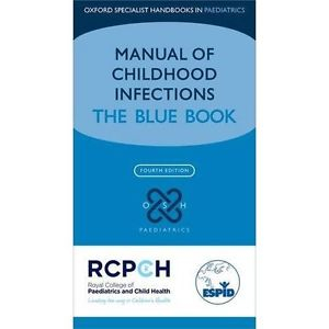 Manual of Childhood Infections  -  New Edition