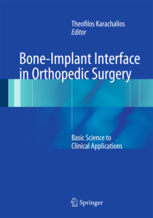 Bone-Implant Interface in Orthopedic Surgery