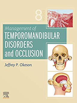 Management of Temporomandibular Disorders and Occlusion, 8th Edition