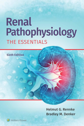 Renal Pathophysiology The Essentials 6th edition