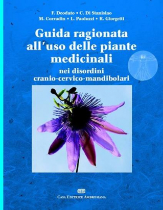 Guida ragionata all'usodelle piante medicinali nei disordini cranio-cervico-mandibolari