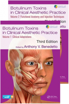Botulinum Toxins in Clinical Aesthetic Practice 3E: Two Volume Set