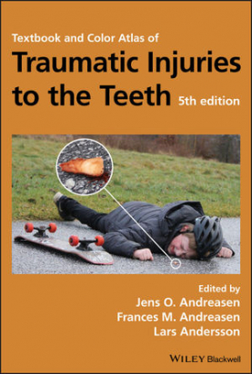 Textbook and Color Atlas of Traumatic Injuries to the Teeth, 5th Edition