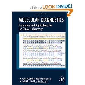 Molecular Diagnostics: Techniques and Applications for the Clinical Laboratory