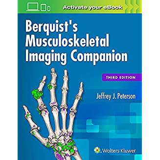 Berquist's Musculoskeletal Imaging Companion, 3e 