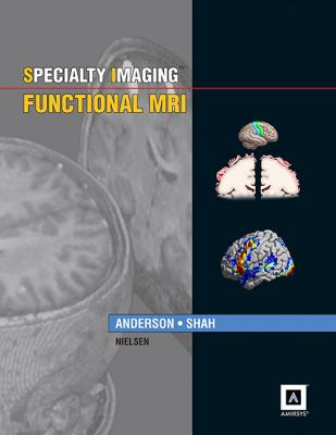 Specialty Imaging: Functional MRI PUBLISHED BY AMIRSYS