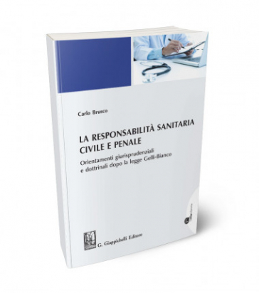 La responsabilità sanitaria civile e penale