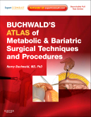 Buchwald's Atlas of Metabolic &amp; Bariatric Surgical Techniques and Procedures