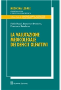 La valutazione medicolegale dei deficit olfattivi