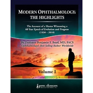 Modern Ophthalmology: The Highlights: 3 Volumes 2nd ed