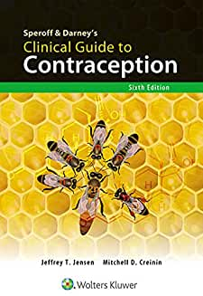 Speroff & Darney’s Clinical Guide to Contraception 6th Edition