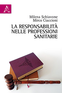 La Responsabilità nelle Professioni Sanitarie