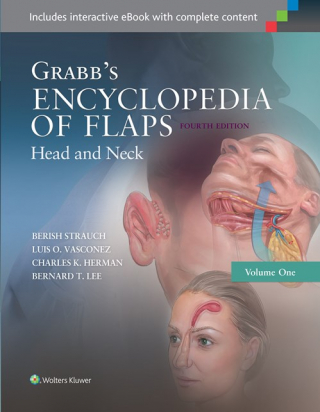 Grabb's Encyclopedia of Flaps: Head and Neck 4th ed