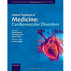 Oxford Textbook of Medicine: Cardiovascular Disorders