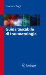 Guida tascabile di traumatologia