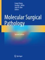 Molecular Surgical Pathology 2nd edition