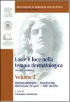 Laser e luce nella terapia dermatologica - Volume 2