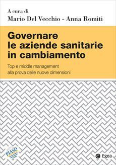 Governare le Aziende Sanitarie in Cambiamento