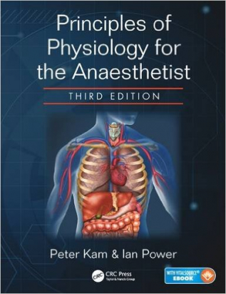 Principles of Physiology for the Anaesthetist, Third Edition