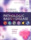 Robbins &amp; Cotran Pathologic Basis of Disease, 10th Edition