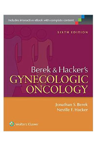 Berek and Hacker's Gynecologic Oncology, 6e 