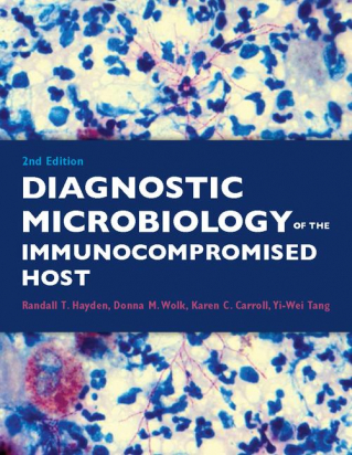 Diagnostic Microbiology of the Immunocompromised Host