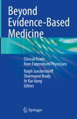 Beyond Evidence-Based Medicine