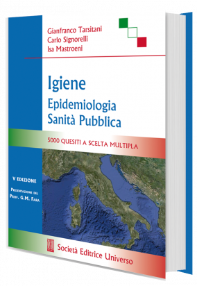 Igiene, Epidemiologia Sanità Pubblica - 5000 QUESITI - 5/e