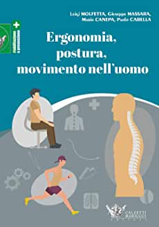 Ergonomia, postura, movimento nell'uomo 