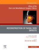 Reconstruction of Facial Skin Defects