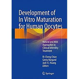 Development of In Vitro Maturation for Human Oocytes