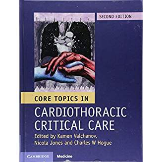 Core Topics in Cardiothoracic Critical Care - 2nd Edition