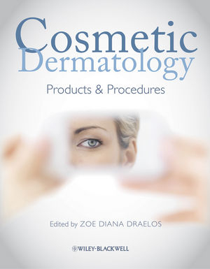 Cosmetic Dermatology: Products and Procedures