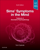 Sims' Symptoms in the Mind: Textbook of Descriptive Psychopathology, 6th Edition