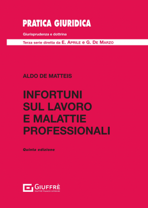 Infortuni sul Lavoro e Malattie Professionali 5 edizione