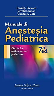 Manuale di Anestesia Pediatrica, 7ªed.