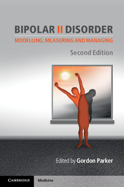 Bipolar II Disorder Modelling, Measuring and Managing  2nd Edition