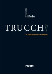 TIPS - Trucchi in odontoiatria estetica