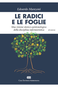 Le radici e le foglie