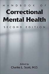 Handbook of Correctional Mental Health, Second Edition