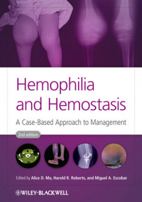 Hemophilia and Hemostasis -- A Case-Based Approach to Management, 2nd Edition