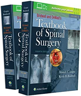 Bridwell and DeWald's Textbook of Spinal Surgery Fourth edition