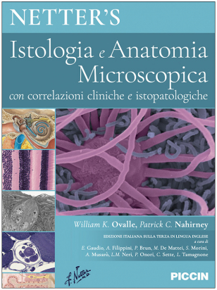 Netter’s Istologia e Anatomia Microscopica con correlazioni cliniche e istopatologiche