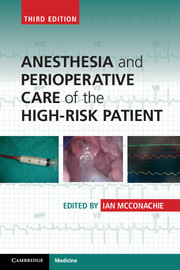 Anesthesia and Perioperative Care of the High-Risk Patient