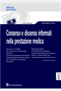 Consenso e dissenso informati nella prestazione medica