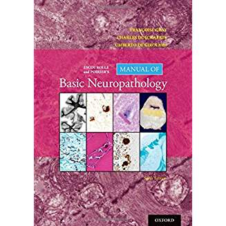 Escourolle and Poirier's Manual of Basic Neuropathology - Sixth edition