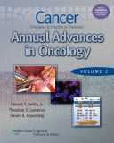 Cancer: Principles &amp; Practice of Oncology   Annual Advances in Oncology 